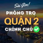 Quận 2 Phòng Trọ Chính Chủ ✅
